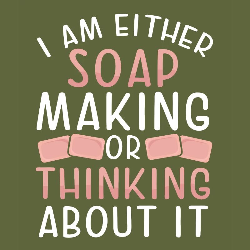Making soap or thinking about it