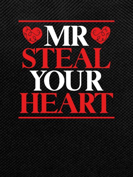 Lord, Steal Your Heart