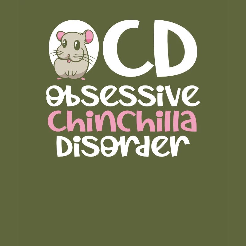 Obsessive Chinchilla Disease