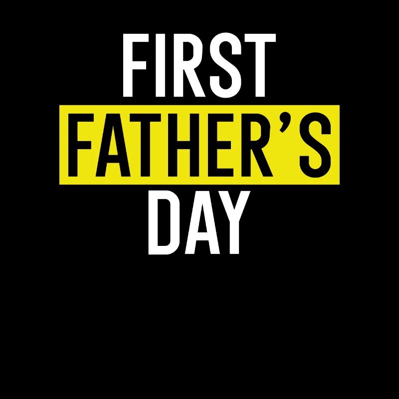First Father's Day