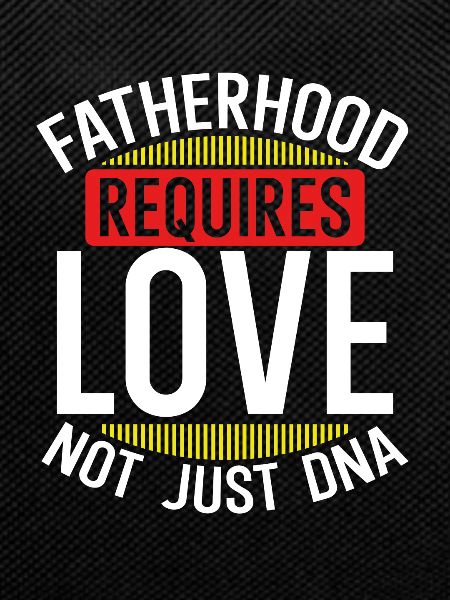 Fatherhood Requires Love