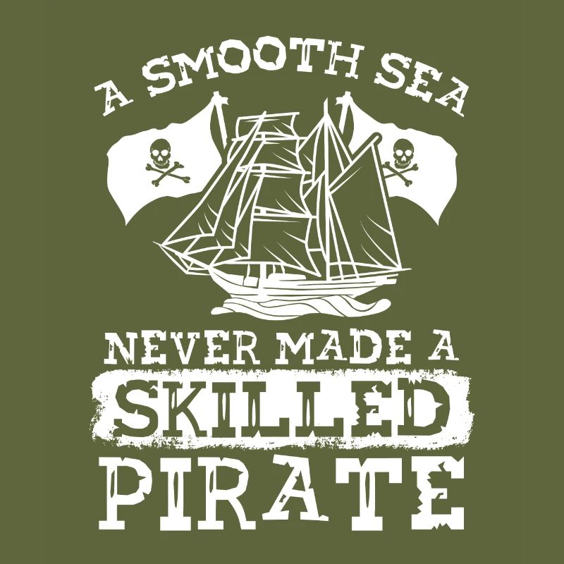 Never have a skillful pirate ship