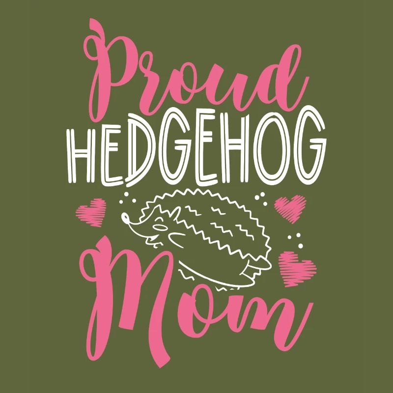 Proud Hedgehog Mama