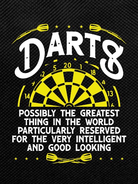 The biggest thing is darts