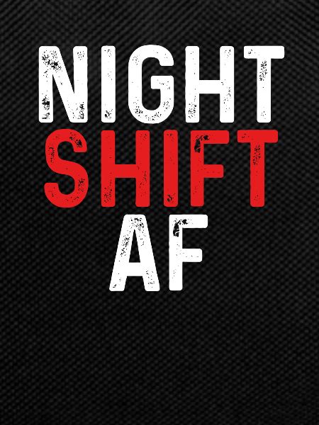 Night shift af
