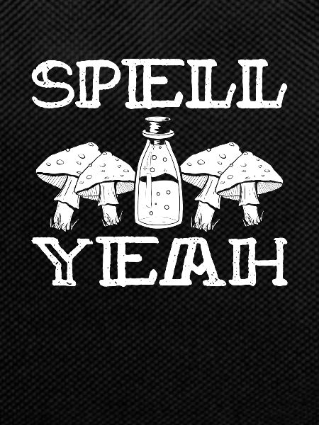 Spell yeah