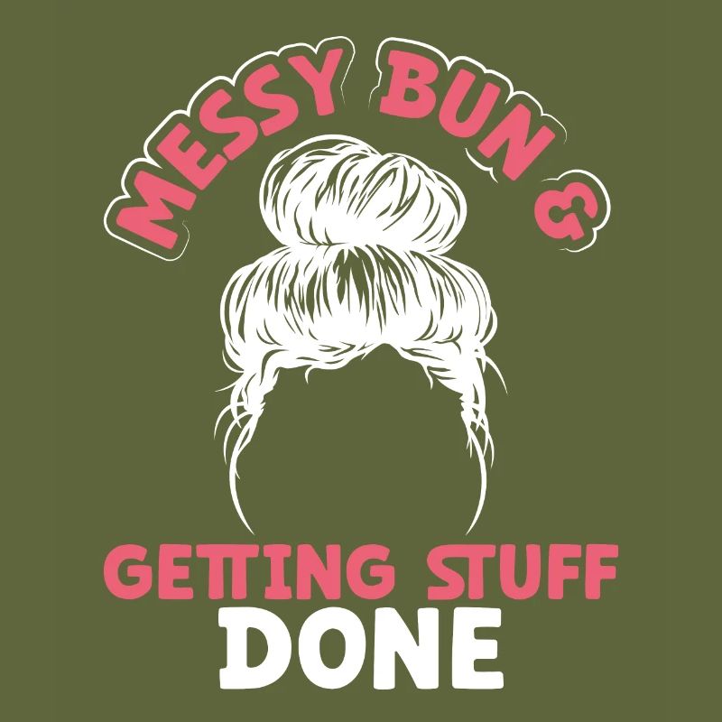 Messy bun and things
