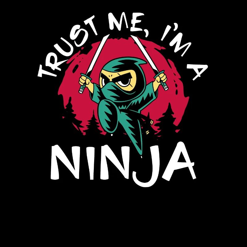 Vertraue Einem Coolen Ninja