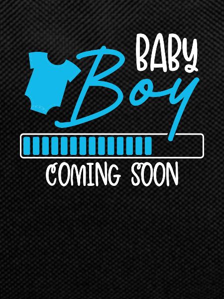 Baby boy is coming soon