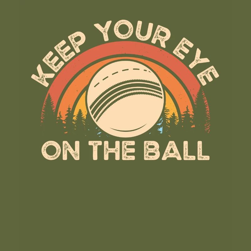 Keep an eye on the cricket ball