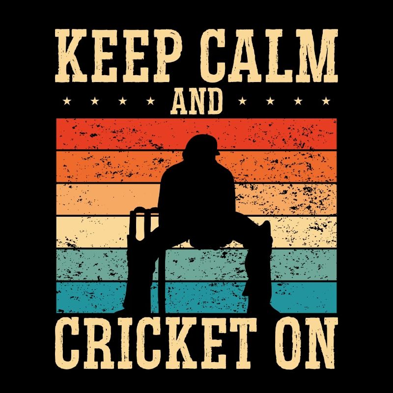 Keep calm and put on cricket