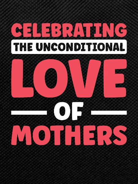 Celebrating Unconditional Love