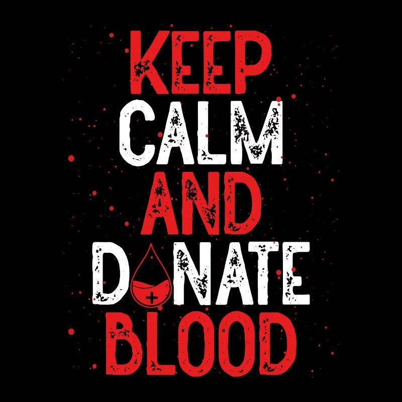 Keep calm and donate blood