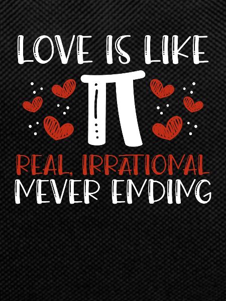 Love is like Pi