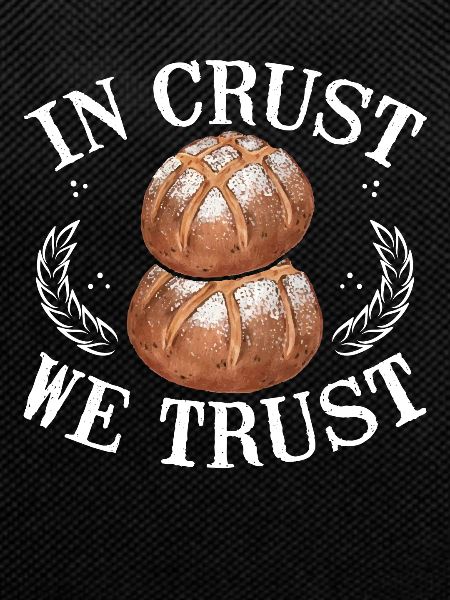 In crust we trust