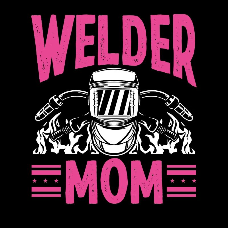 Welder Mom