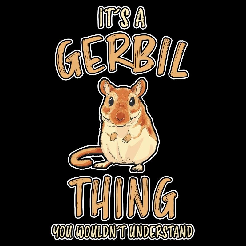 Gerbil Saying Mouse Funny Gerbils Gift