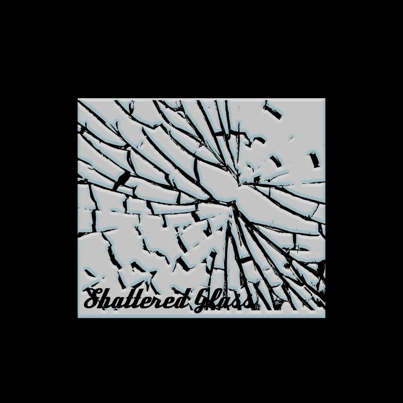 shattered glass