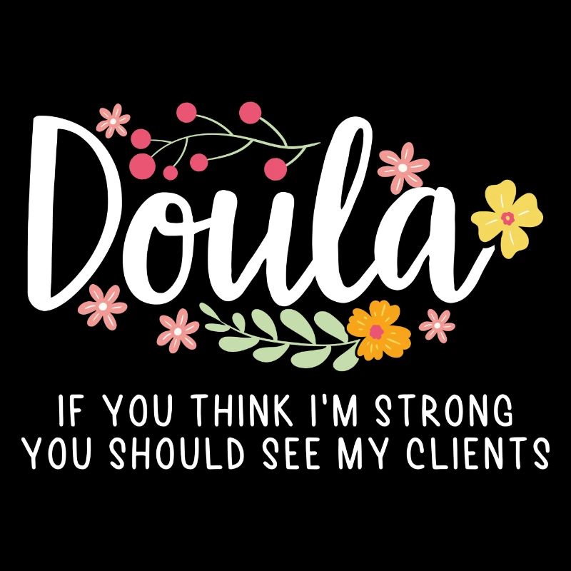 Doula Klienten | Hebamme Hebammen Beruf Geschenke