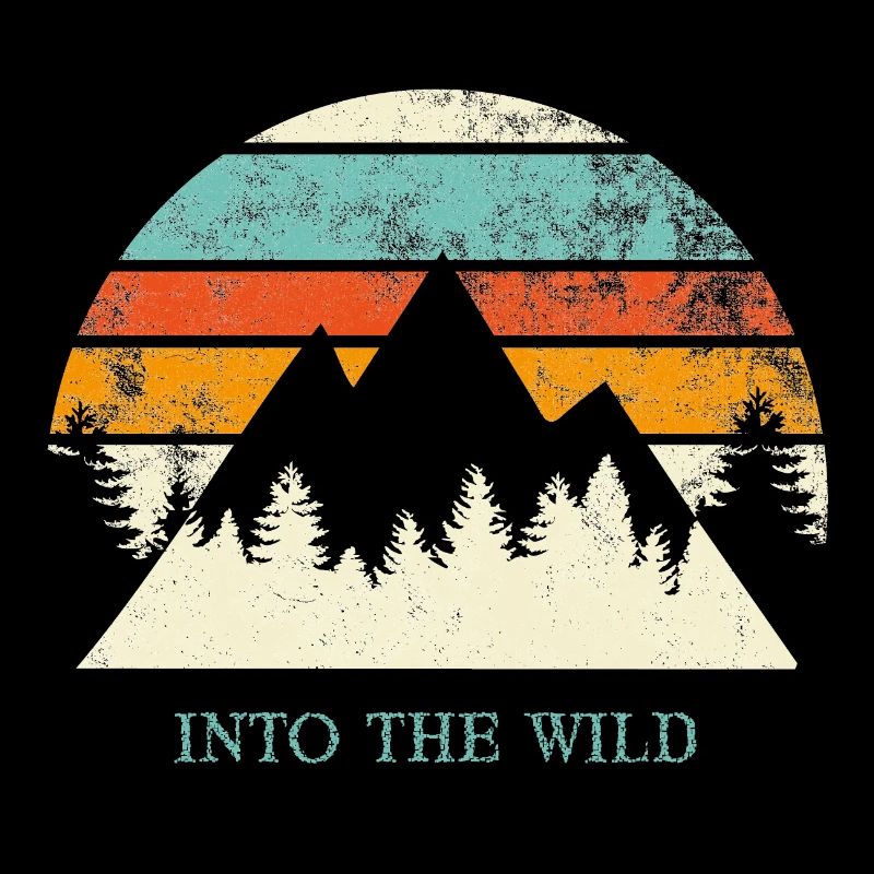 Into the wild Spruch Sprüche Retro Berge Outdoor