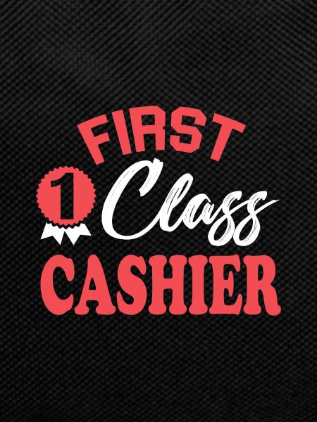 First-class cashier