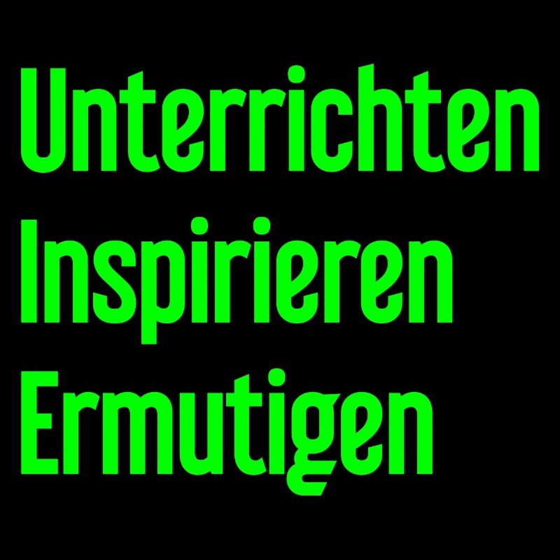 Teaching Inspiring Encouraging