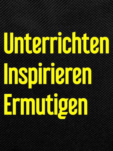 Teaching Inspiring Encouraging