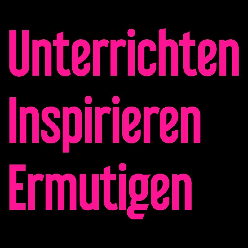 Teaching Inspiring Encouraging