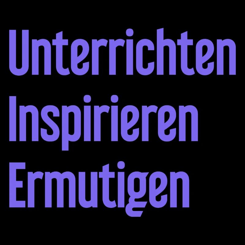 Teaching Inspiring Encouraging