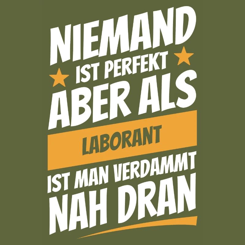 Niemand ist perfekt - Laborant - Spruch