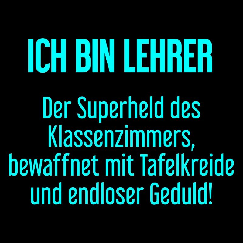 Lehrer - Der Superheld des Klassenzimmers!