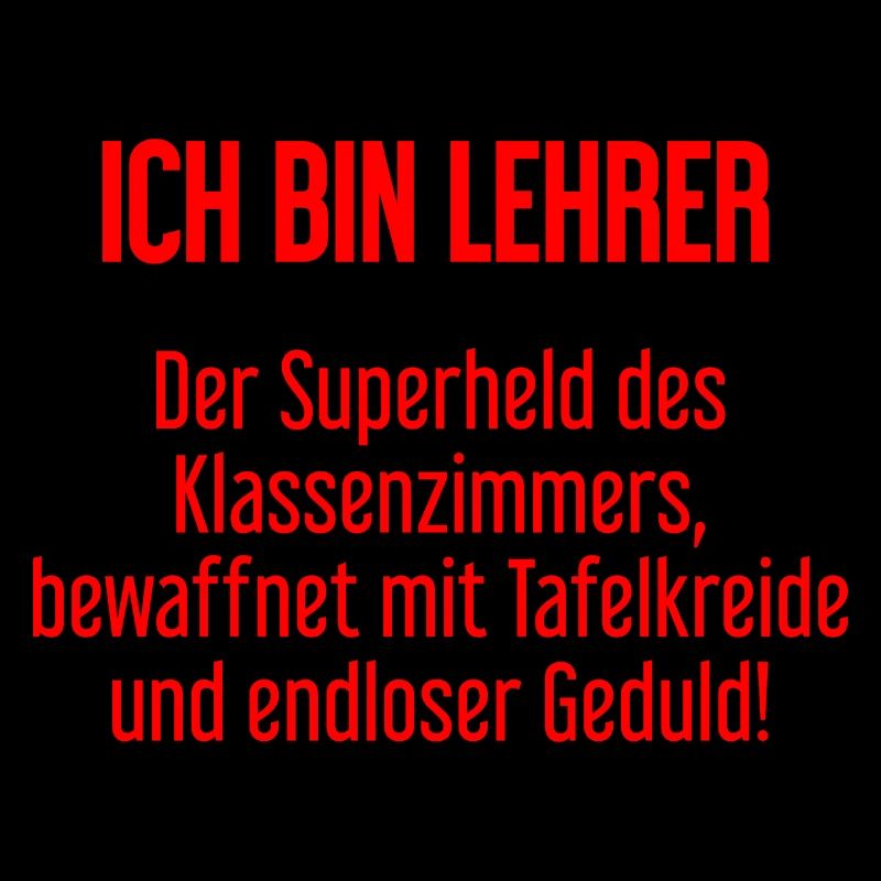 Lehrer - Der Superheld des Klassenzimmers!
