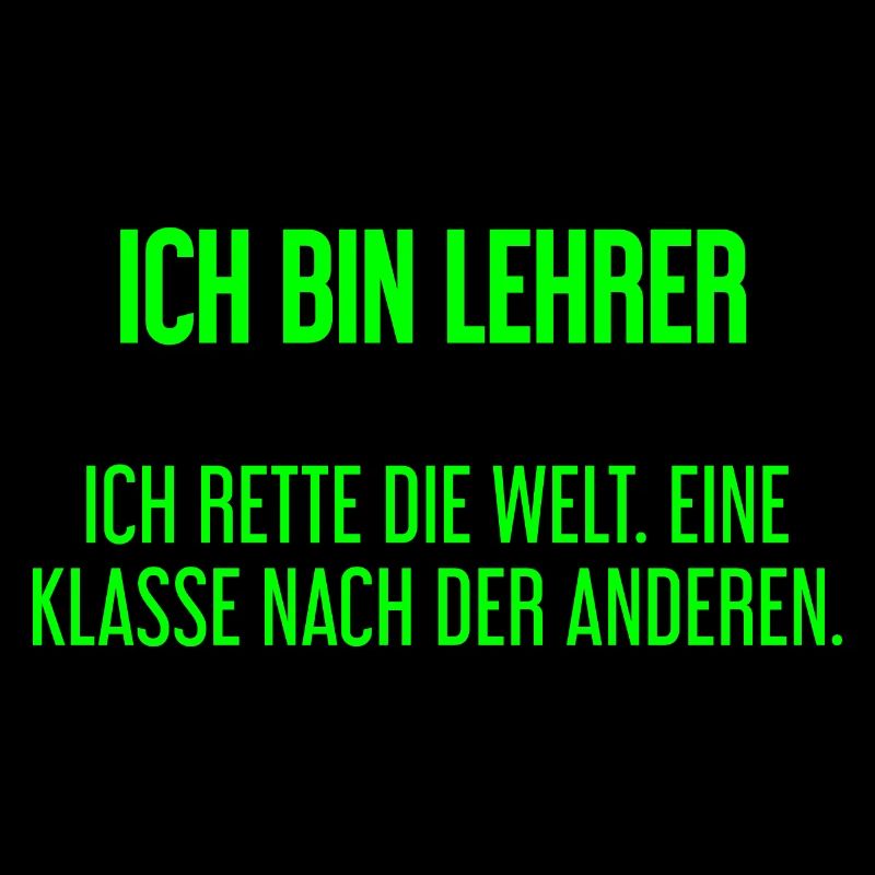 Ich bin Lehrer - ich rette die Welt