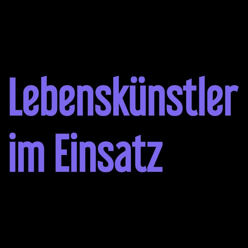 Lebenskünstler im Einsatz