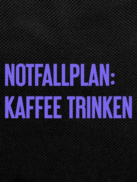 Coffee Contingency Plan