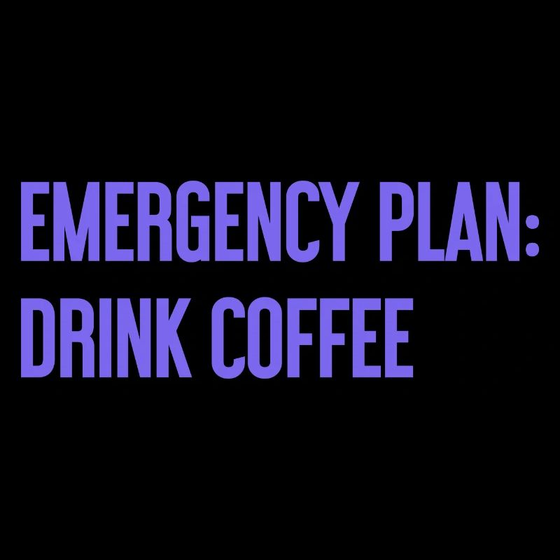 Coffee Contingency Plan