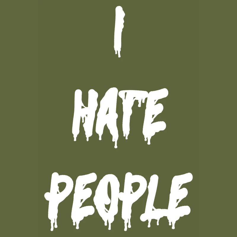 I HATE PEOPLE