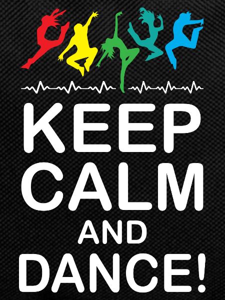 Keep Calm and Dance