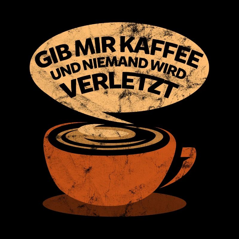 Kaffee lustiger Spruch