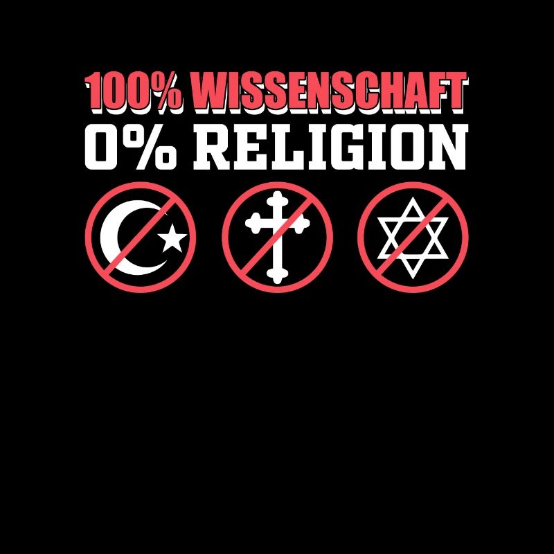 Athée 100% Science 0% Religion
