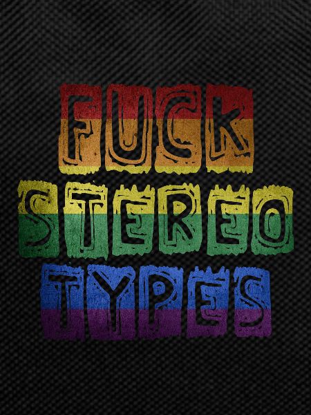 fuck stereotypical rainbow