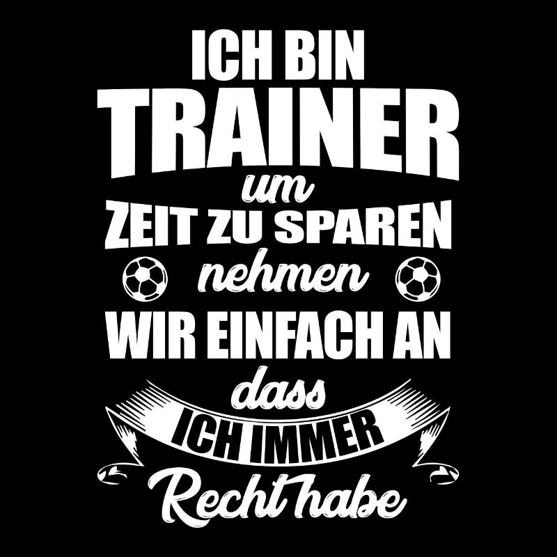Fußballtrainer lustiges Trainer Sprüche Geschenk