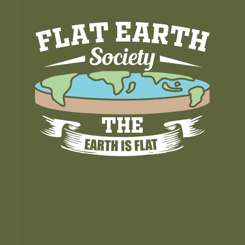 Flat Earth Society Flat-Earther Geschenk