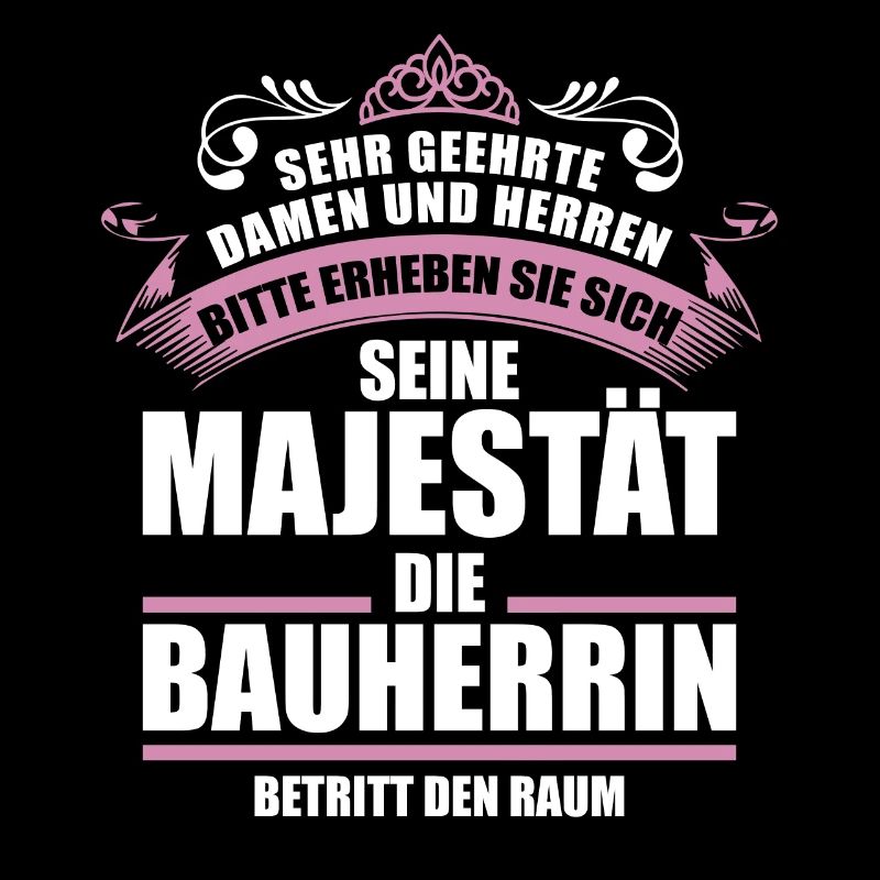 Lustiges Bauherrin Richtfest Geschenk