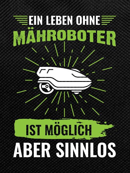 Mähroboter Spruch