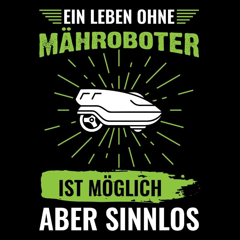 Mähroboter Spruch