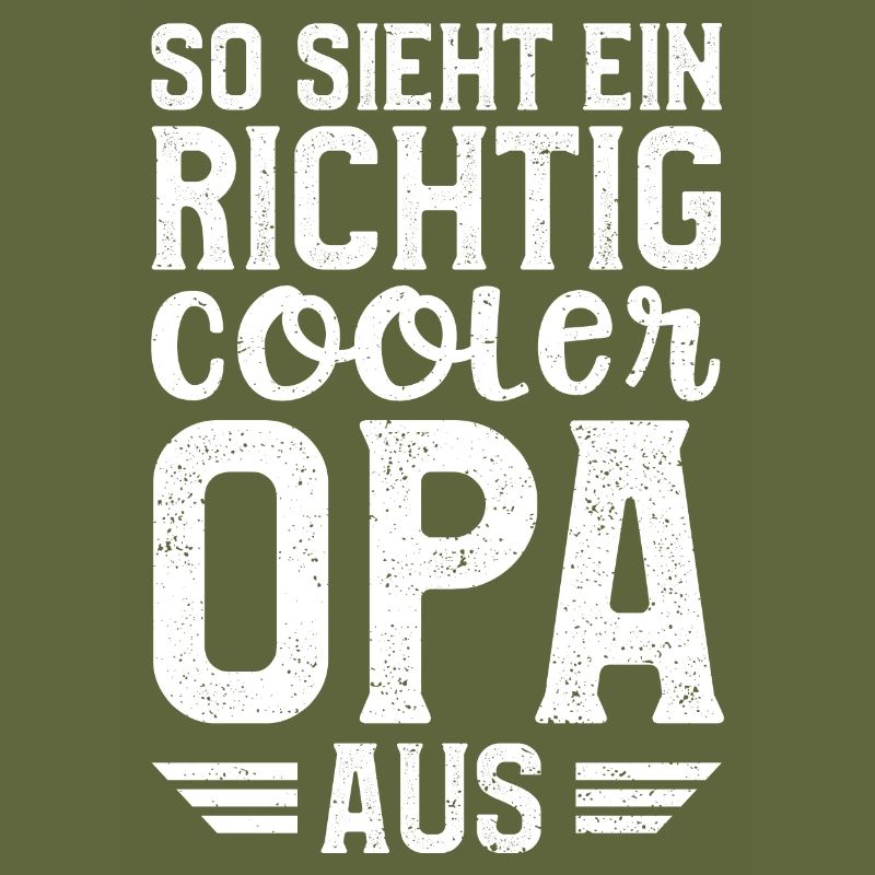 So Sieht Ein Richtig Cooler Opa Aus - Opa