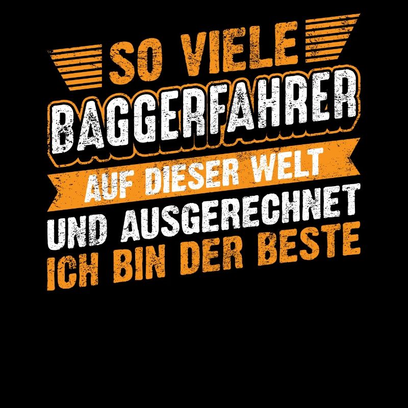 Lustiges Baggerfahrer Spruch Geschenk