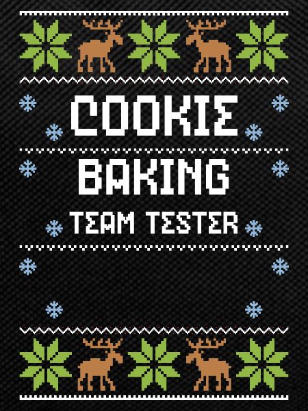 Cookie Baking Team Tester