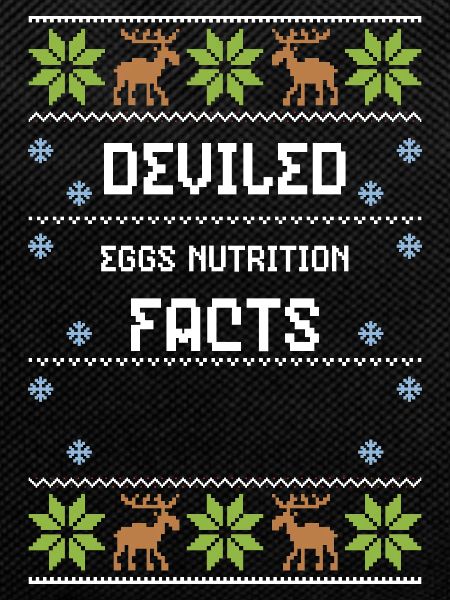 Deviled Eggs Nutrition Facts